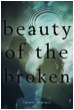 A Fable for Today: Eva Langston Reviews Beauty of the Broken by Tawni&nbsp;Waters